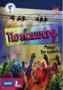 Noskawery - Paweł Beręsewicz