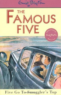 Five Go to Smuggler's Top - Enid Blyton