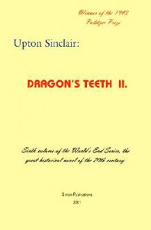 Dragon's Teeth II (World's End) - Upton Sinclair