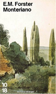 Monteriano - E.M. Forster, Charles Mauron