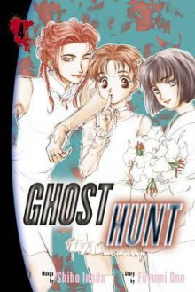 Ghost Hunt volume 4 - Shiho Inada, Fuyumi Ono