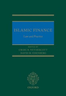 Islamic Finance: Law and Practice - David Eisenberg, Craig Nethercott