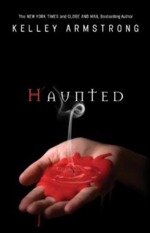 Haunted - Kelley Armstrong