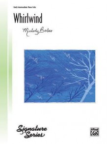 Whirlwind - Alfred Publishing Company Inc., Melody Bober