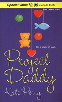 Project Daddy - Kate Perry