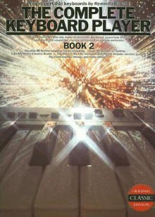 The Complete Keyboard Player, Book 2 - Kenneth Baker