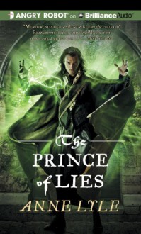 The Prince of Lies - Anne Lyle