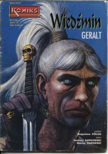 Wiedźmin: Geralt - Andrzej Sapkowski, Bogusław Polch, Maciej Parowski