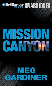 Mission Canyon - Meg Gardiner, Tanya Eby