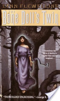 The Bone Doll's Twin (The Tamír Triad, #1) - Lynn Flewelling