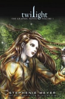 Twilight: The Graphic Novel Volume 1. - Young Kim, Stephenie Meyer