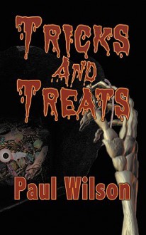 Tricks and Treats - Paul Wilson