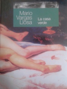 La casa verde - Mario Vargas Llosa