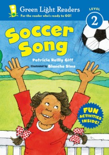 Soccer Song - Patricia Reilly Giff, Blanche Sims