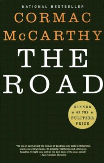 By Cormac McCarthy - The Road (First Edition) (12.2.2006) - Cormac McCarthy