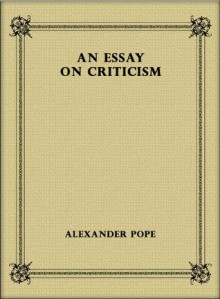 An Essay on Criticism - Alexander Pope, eBook-Ventures