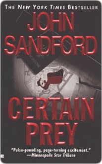 Certain Prey (Lucas Davenport, #10) - John Sandford