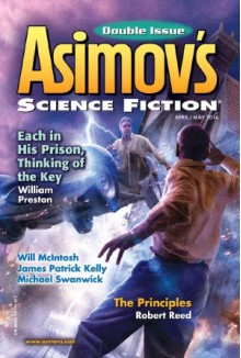 Asimov's Science Fiction Magazine, April-May 2014, Volume 38, No. 4-5 - Sheila Williams, William Preston, Robert Reed, Michael Swanwick, Matthew Johnson, Will McIntosh, Fran Wilde, M. Bennardo, K.J. Zimring, Joe M. McDermott