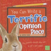 You Can Write a Terrific Opinion Piece - Jennifer Fandel