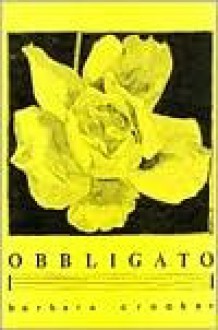 Obbligato - Barbara Crooker