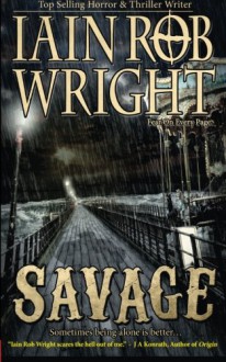 Savage - Iain Rob Wright