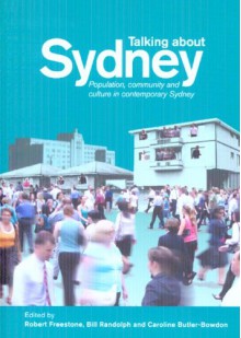 Talking About Sydney: Population, Community and Culture in Contemporary Sydney - University of New South Wales, University of New South Wales