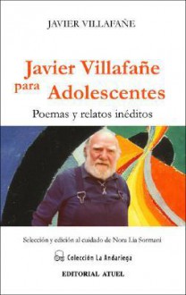 Javier Villafane Para Adolescentes - Javier Villafañe