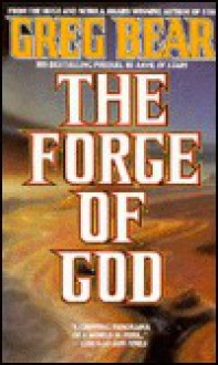 The Forge of God - Greg Bear