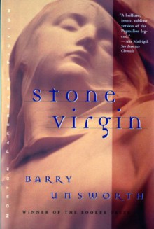 Stone Virgin - Barry Unsworth