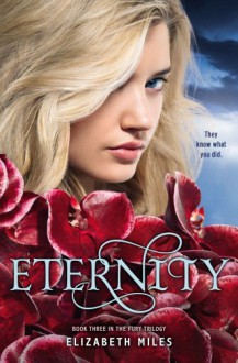 Eternity (Fury) - Elizabeth Miles