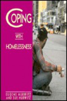 Coping with Homelessness - Eugene Hurwitz, Sue Hurwitz