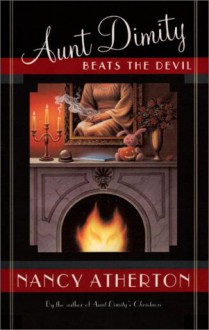 Aunt Dimity Beats the Devil - Nancy Atherton