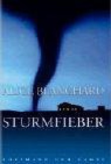 Sturmfieber - Alice Blanchard