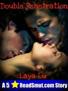 Double Penetration - M/M/F menage erotica - Laya Lu, Marie Shore