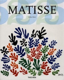 Henri Matisse (Taschen Basic Art Series) - Gilles Néret