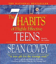 The 7 Habits Of Highly Effective Teens - Sean Covey