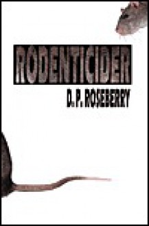 Rodenticider - D.P. Roseberry