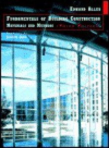 Fundamentals of Building Construction: Materials and Methods - Edward Allen