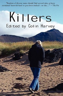 Killers - Colin Harvey, Bruce Holland Rogers, Jonathan Maberry