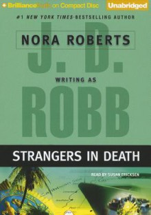 Strangers in Death - J.D. Robb, Susan Ericksen