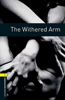 The Withered Arm - Thomas Hardy, Peter Leigh