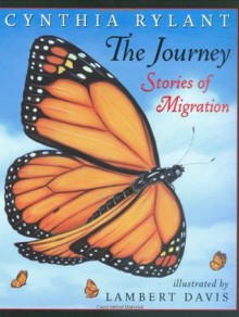 The Journey: Stories of Migration - Cynthia Rylant, Lambert Davis