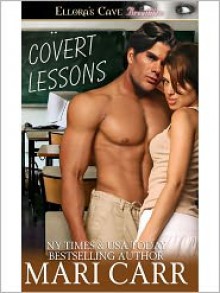 Covert Lessons - Mari Carr