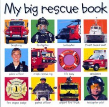 My Big Rescue Book - Roger Priddy