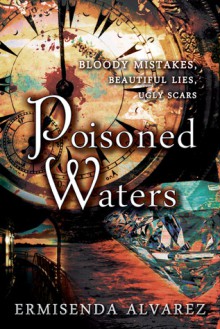 Poisoned Waters - Ermisenda Alvarez