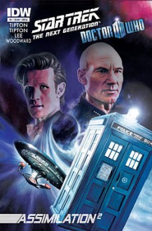 Star Trek: The Next Generation / Doctor Who: Assimilation 2 - Scott Tipton, Denton Tipton