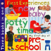 3 in 1: New Baby, Potty Time, Pre-school - Roger Priddy