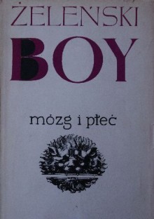 Mózg i płeć I - Tadeusz Boy-Żeleński