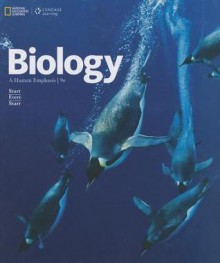 Biology: A Human Emphasis - Cecie Starr, Ceie Starr