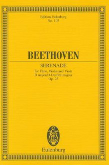 Serenade in D Major, Op. 25 - Ludwig van Beethoven